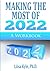 Making the Most of 2022: A ...
