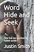 Word Hide and Seek: How fas...