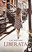 Liberata (French Edition)