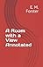A Room with a View Annotated