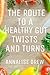 The Route to Healthy Gut: T...