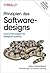 Prinzipien des Softwaredesigns: Entwurfsstrategien für komplexe Systeme