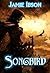 Songbird: The Rebels of Wes...
