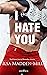 I hate you (Waylon 3) (German Edition)