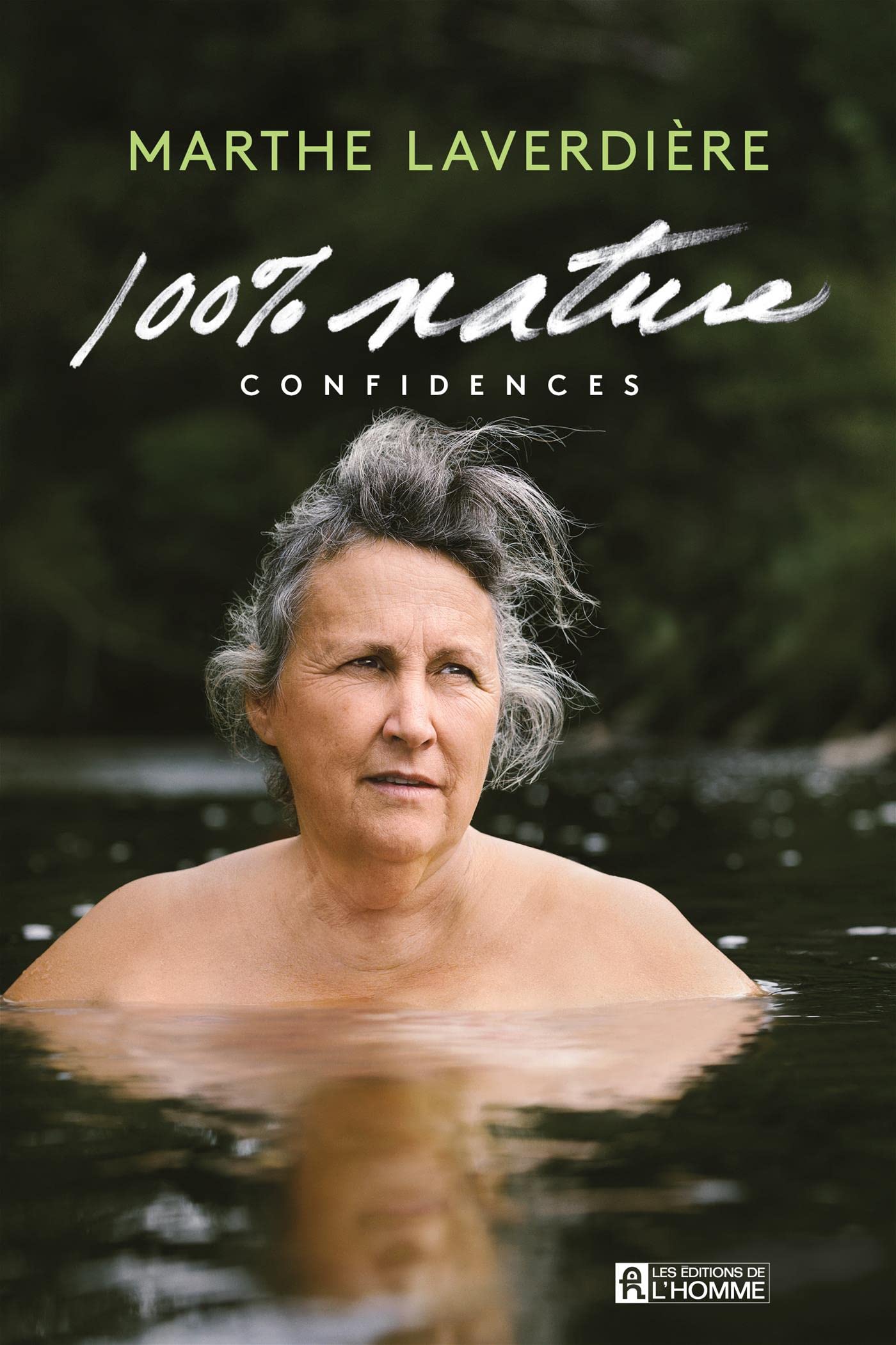 100% nature: Confidences (NON CLASSE) (French Edition)