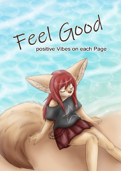 Feel Good: positive Vibes on each Page!