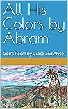 All His Colors by...