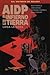 A.I.D.P. El Inferno en la Tierra, Vol. 15: Llega la Hora