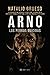 Arno. Los perros suicidas by Natalio Grueso