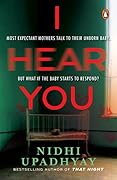 I Hear You: Most expectant mothers talk to their unborn baby. But what if the baby starts to respond. 