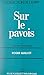 Sur le pavois: Ou La recher...