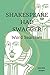 Shakespeare had Swagger: Wo...