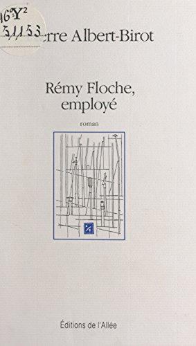 Rémy Floche, employé (Kindle Edition)