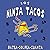 Los Ninja Tacos Pateá, Golpea, Cuanta by Billy Peden