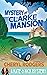 Mystery at Clarke Mansion
