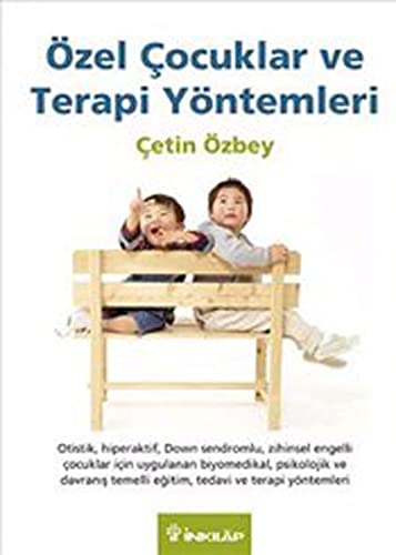 Ozel Cocuklar ve Terapi Yontemleri (Paperback)