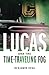 Lucas And The Time-Travelin...