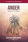 Anger: Facing the Fire Within