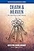 Keys for Living: Death AND Heaven