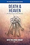 Keys for Living: Death AND Heaven