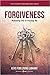 Keys for Living: Forgiveness