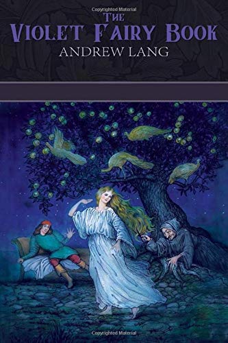 The Violet Fairy Book Illustrated