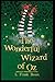 The Wonderful Wizard of Oz Annotated (Wordsworth Classic)