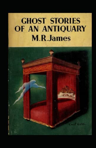 Ghost Stories ofc an Antiquary Illustrated