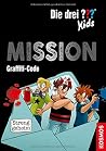 Die drei ??? Kids, Mission Graffiti-Code Die drei ??? Kids, Mission Graffiti-Code