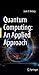 Quantum Computing: An Appli...