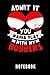 Admit It You Wanna Play With My Bobbers Notebook by GC Publishing