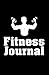 Fitness Journal: Steigere K...