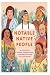 Notable Native People by Melissa Peters