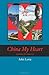 China My Heart: A Promise f...
