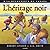 L'héritage noir