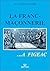 LA FRANC-MAÇONNERIE A FIGEA...