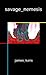 Savage Nemesis