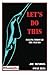 Let's Do This by Joseph Mendoza