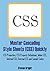 Master Cascading Style Sheets (CSS) Quickly: CSS Properties, CSS Property Definitions, Inline CSS, Internal CSS, External CSS and Sample Codes