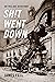 On This Day in History Sh!t Went Down by James Fell