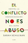 El conflicto no e...