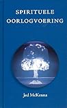 Spirituele oorlogvoering (Dutch Edition)