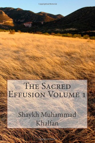 The Sacred Effusion Volume 1 (Paperback)