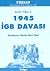 Kirkli Yillar 3 - 1945 IGB Davasi by Derleme