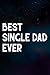 Mens Best Single Dad Ever V...