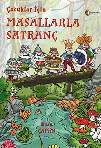 Cocuklar icin Masallarla Satranc (Paperback)