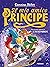 Il mio amico Principe. Una storia ispirata a Il Piccolo Principe (Italian Edition)