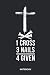 1 Cross 3 Nails 4 Given Not...