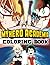 My Hero Academia Coloring Book: Easy Anime Coloring Book For Unleashing Artistic Abilities,Stress Relieving, Relaxation, And Having Fun With Amazing Designs Of "My Hero Academia"