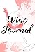 Wine Journal: Wine Drinking...